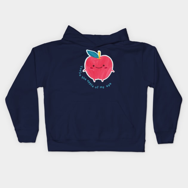 You're The Apple Of My Eye Kids Hoodie by blueberrytheta